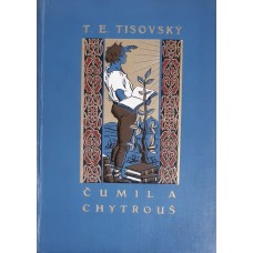 T.E. Tisovský - Čumil a chytrouš